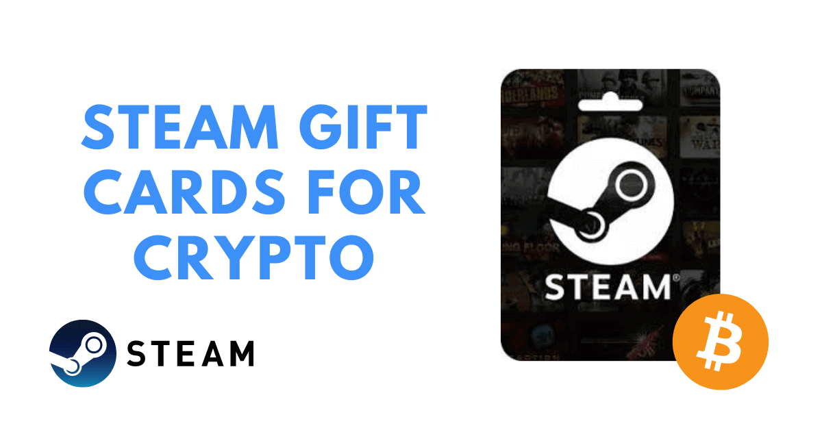 Sell or Buy Steam Gift Card with Crypto - Cheap Vouchers