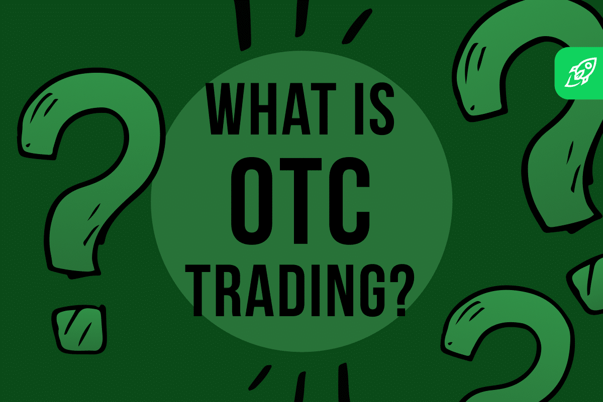 OTC Trading Explained - What does OTC mean