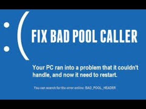 Methods to fix blue screen bad pool caller 0xc2