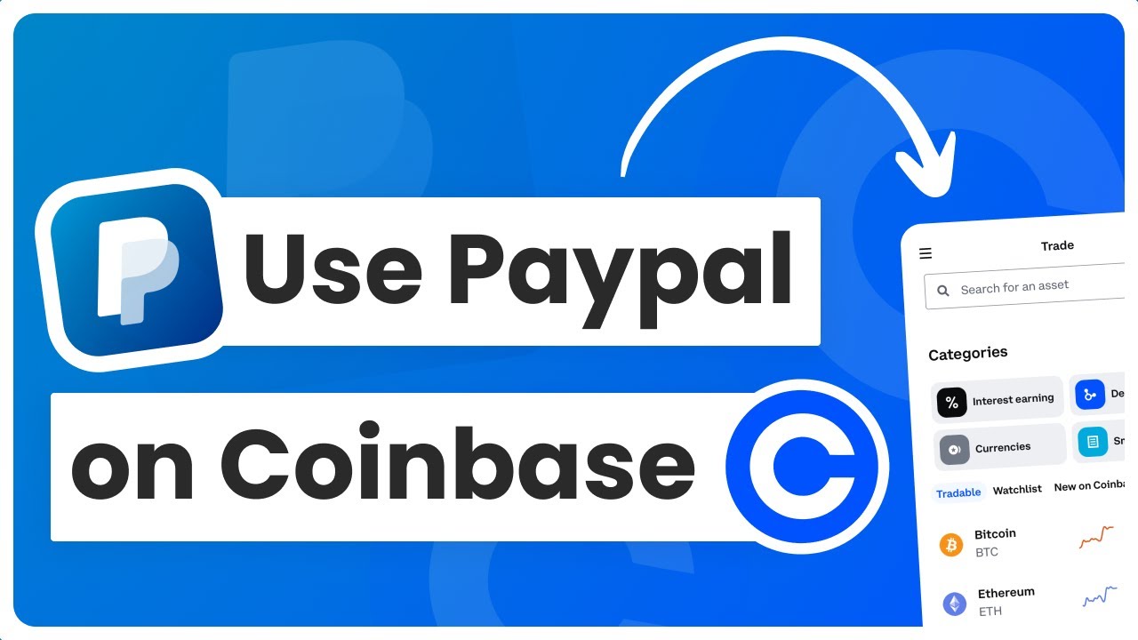 How To Withdraw to PayPal from a Coinbase Account