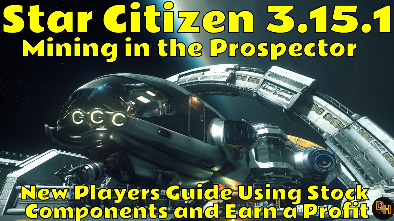 Prospector - Star Citizen Wiki