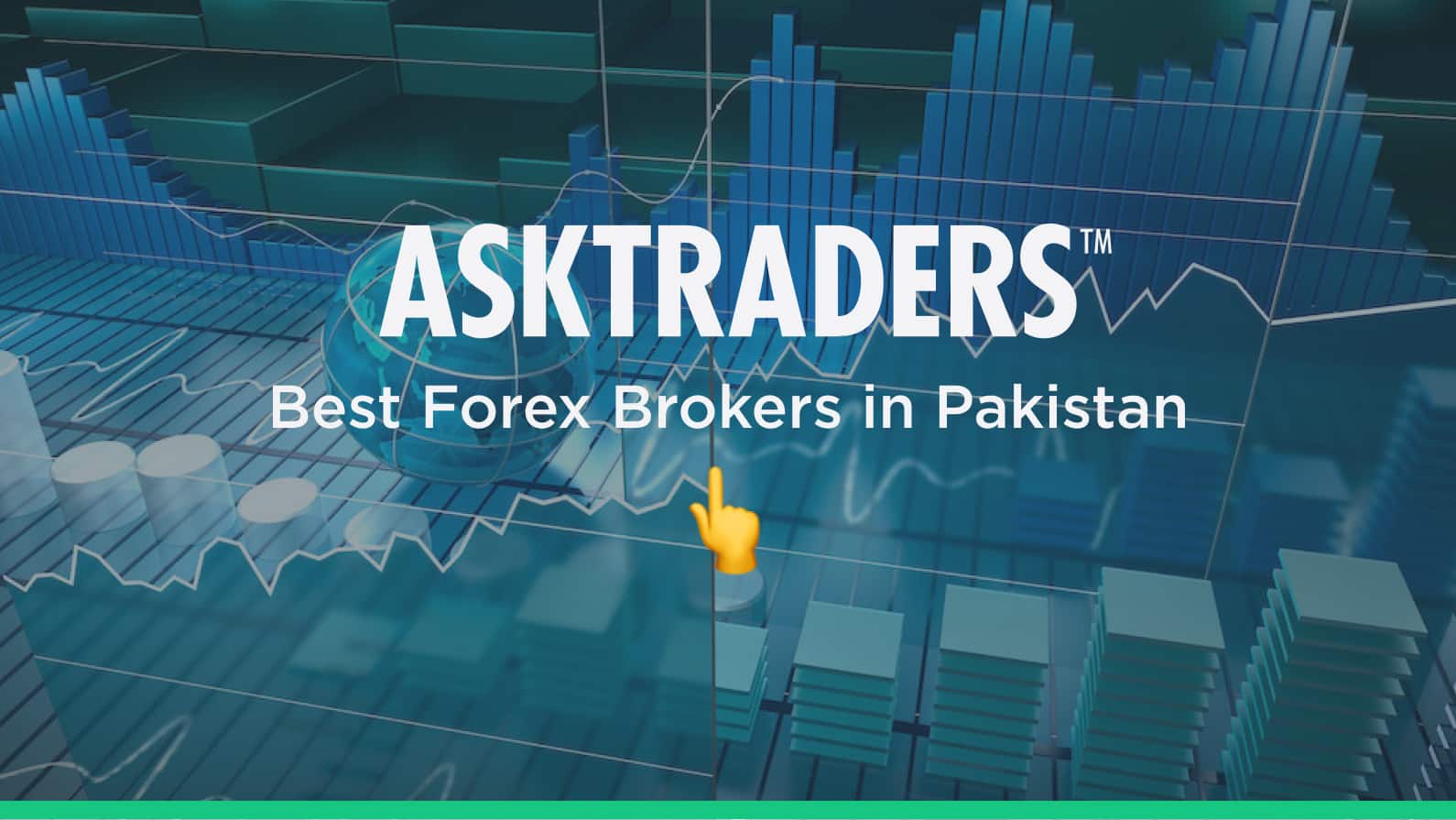 Read this guide to learn more about FX brokers in Pakistan