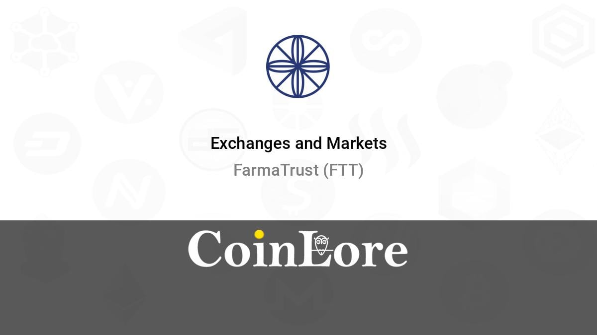 FarmaTrust (FTT) live coin price, charts, markets & liquidity