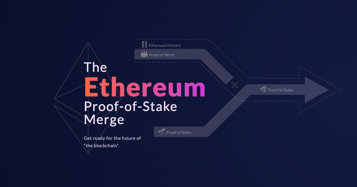 Explainer: Understanding Ethereum’s major 'proof of stake' upgrade