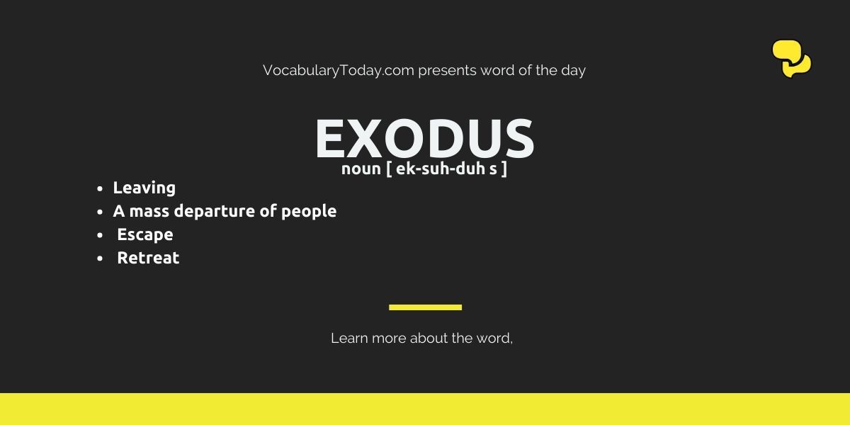 EXODUS definition and meaning | Collins English Dictionary