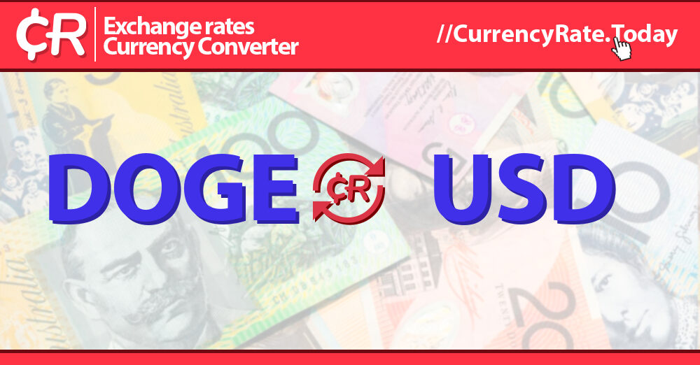 DOGE to USD Historical Forex Currency Exchange Rate Conversion.