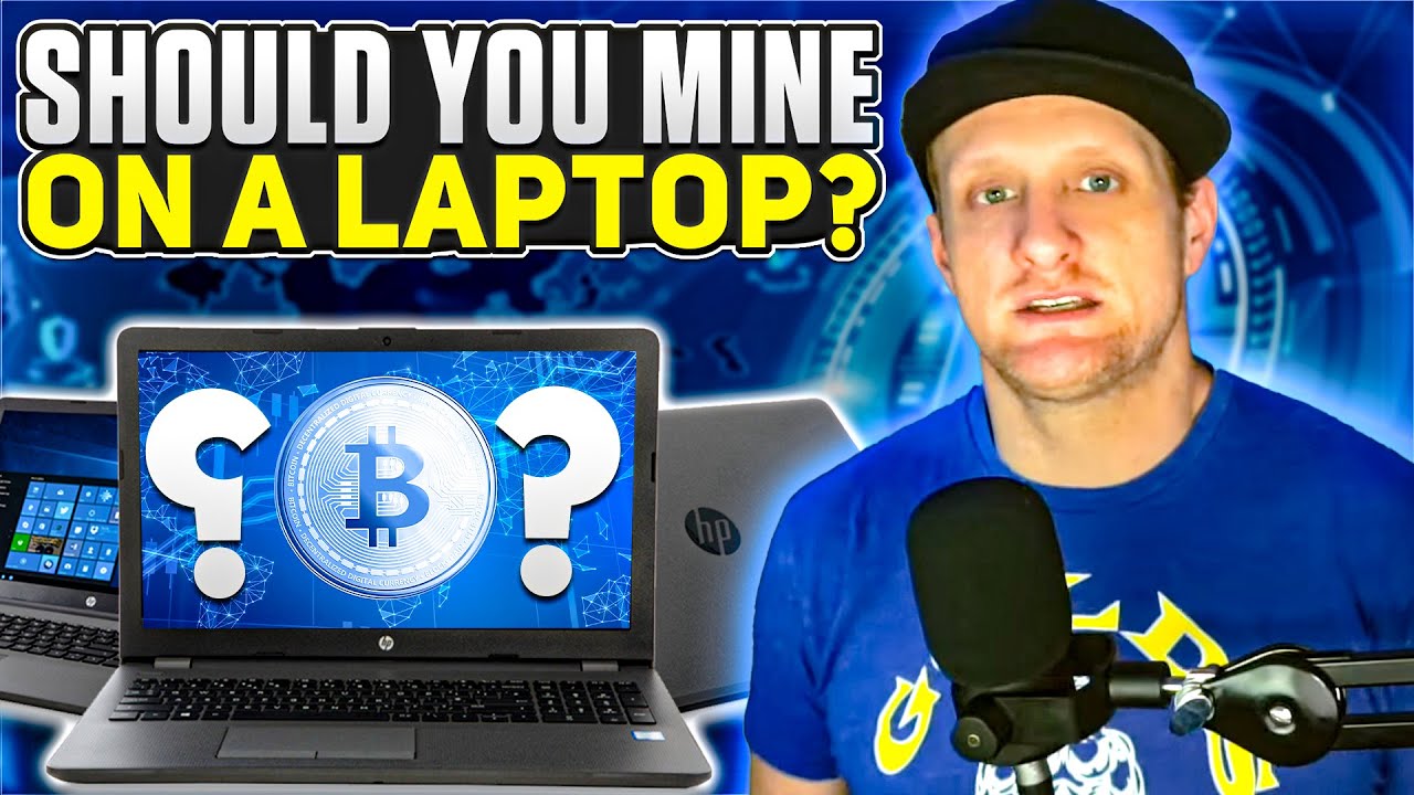 Is Bitcoin Mining on a Laptop Worth It? | Digital Trends