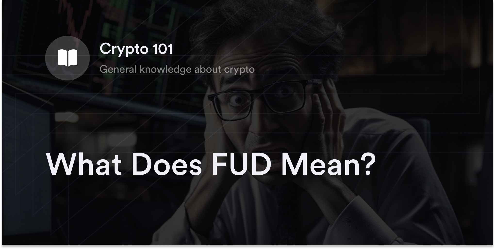 FUD, FOMO, F-What? BTC Slang explained - Phemex Blog