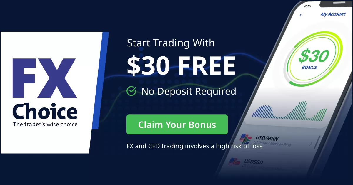 FXChoice | Up to $10, USD Welcome bonus