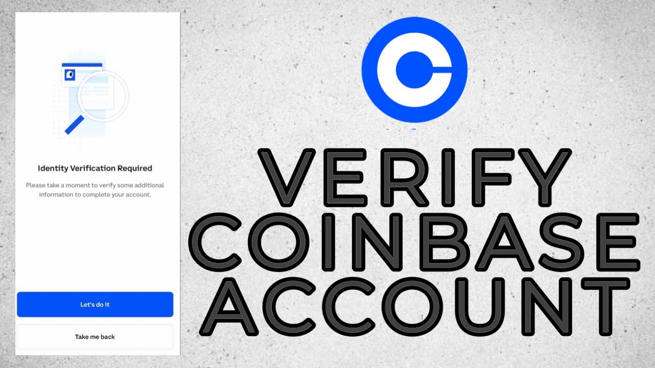 Coinbase Desk - Coinbase identity verification