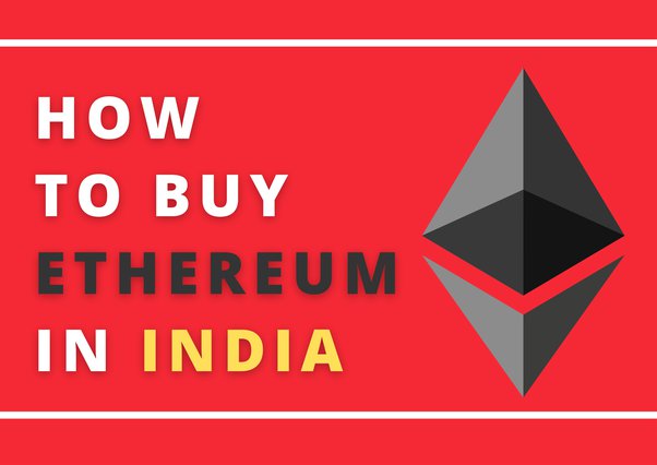 How to Buy Ethereum (ETH) In India? []