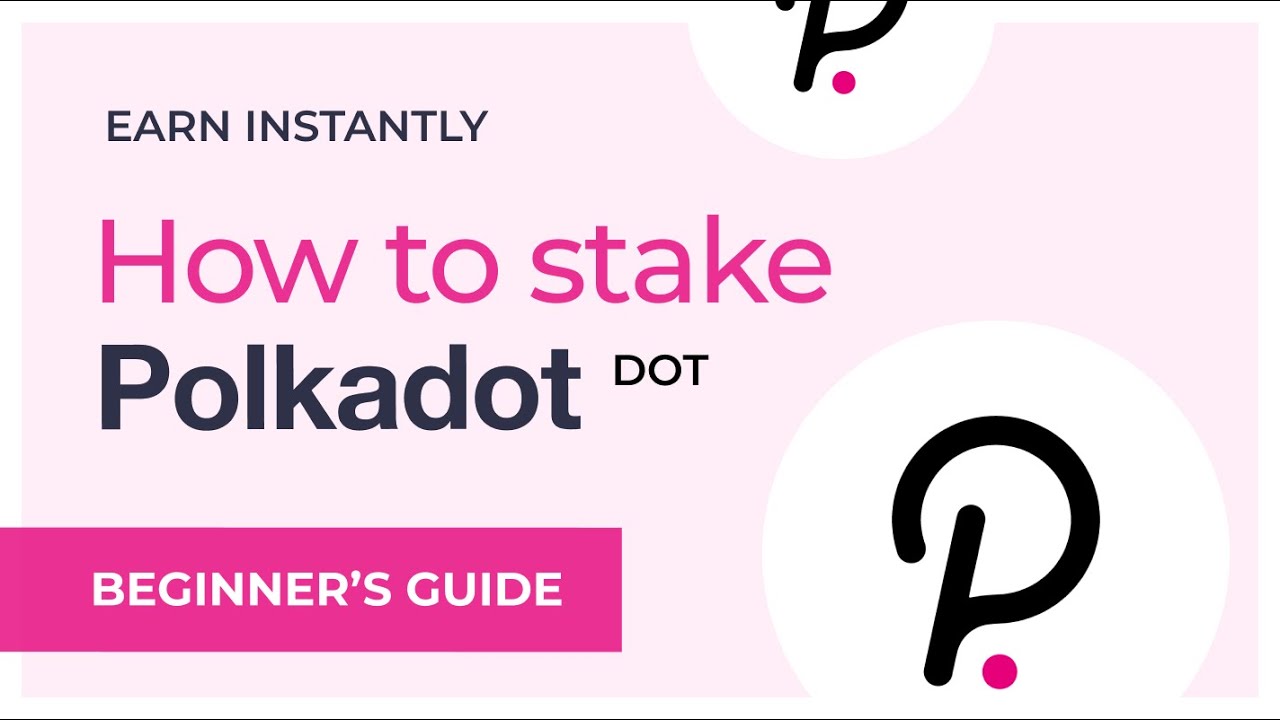 How to Stake Polkadot (DOT): A Step-by-Step Guide | Enjin Blog