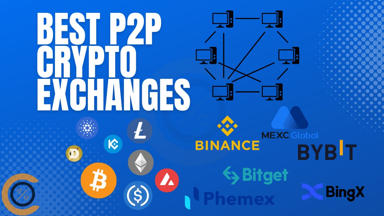 7 Best P2P Crypto Exchanges of – (Updated)