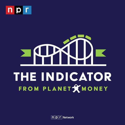 Escuchar el podcast The Indicator from Planet Money | Deezer