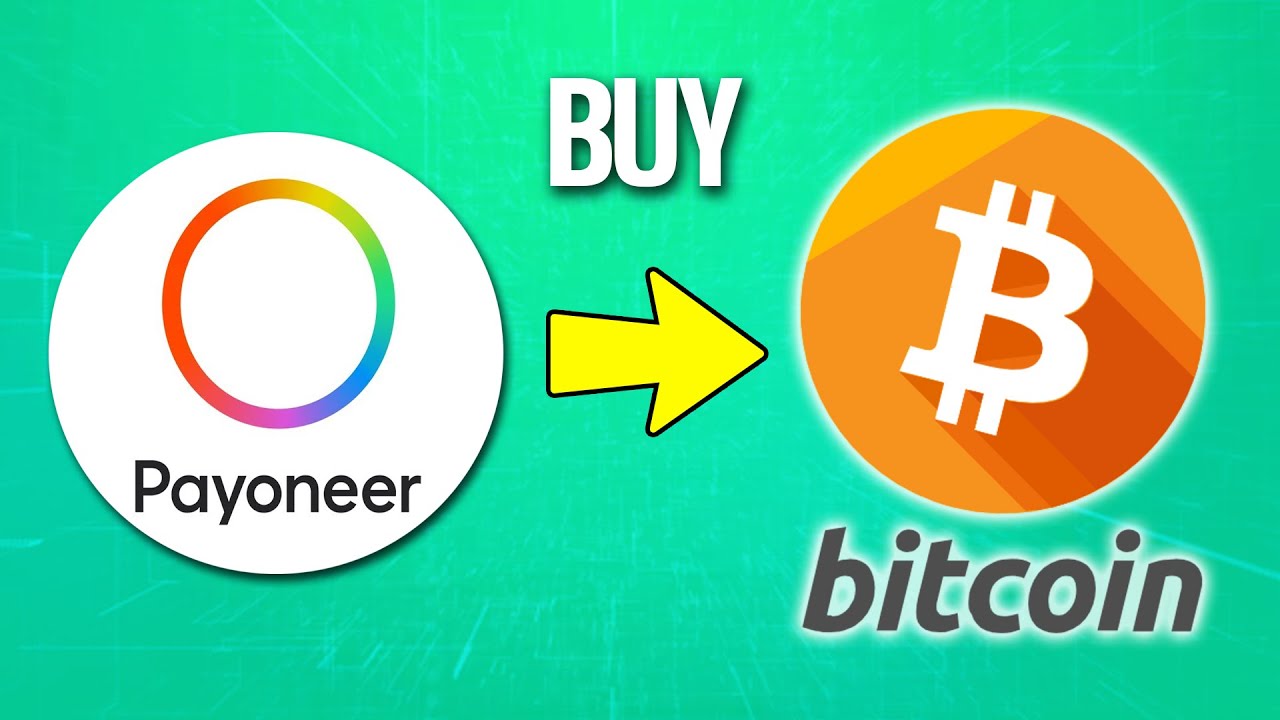 Exchange Bitcoin (BTC) to Payoneer USD