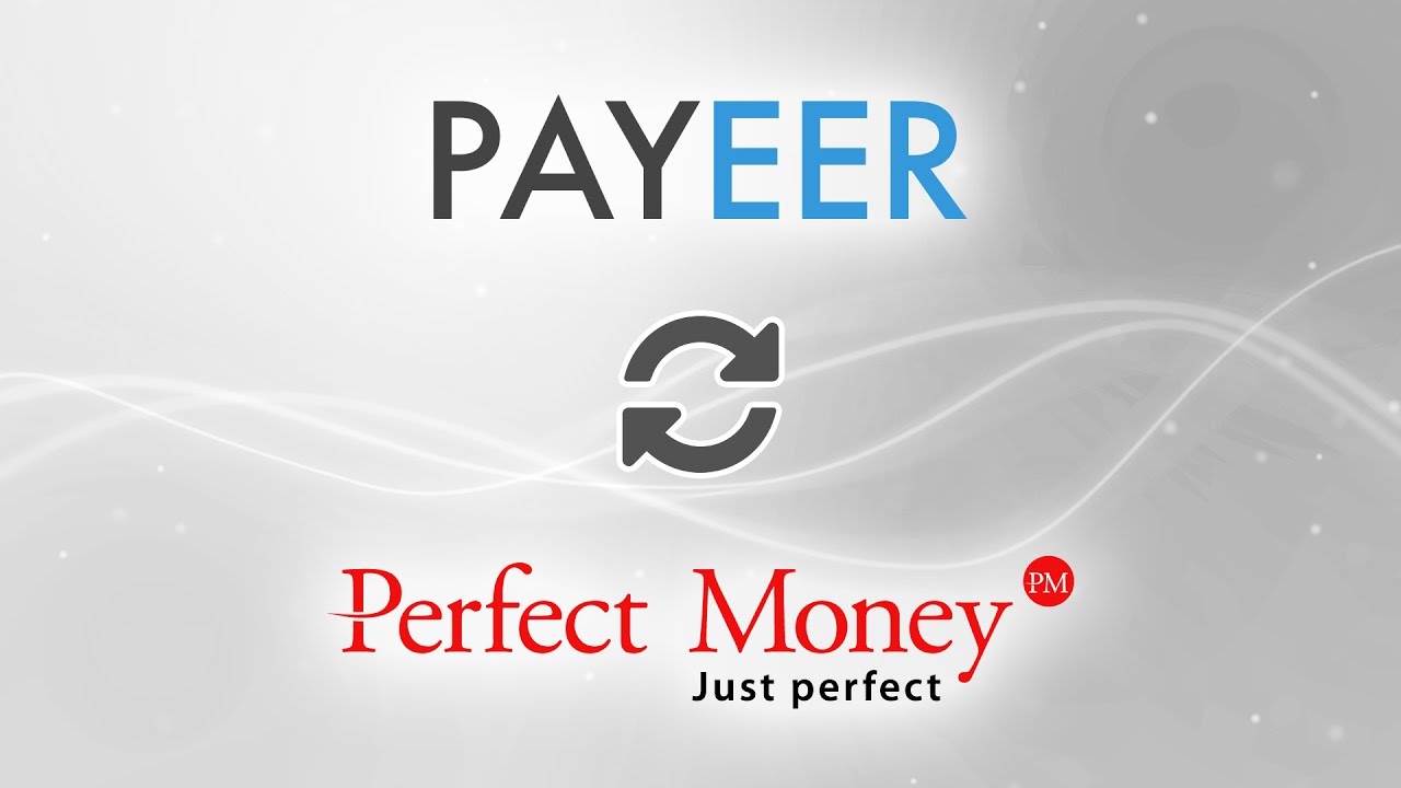 Exchange PerfectMoney to Payeer