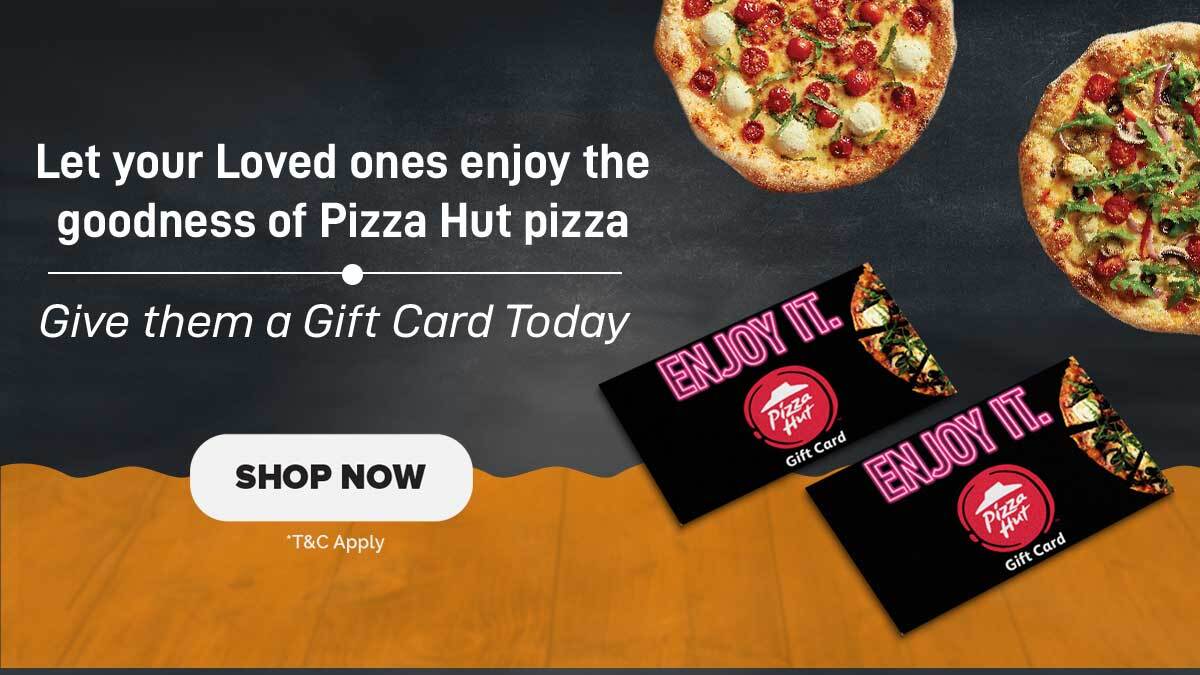 Buy Pizza Hut Gift Cards | Pizza Hut Gift Vouchers Online | EaseMyDeal