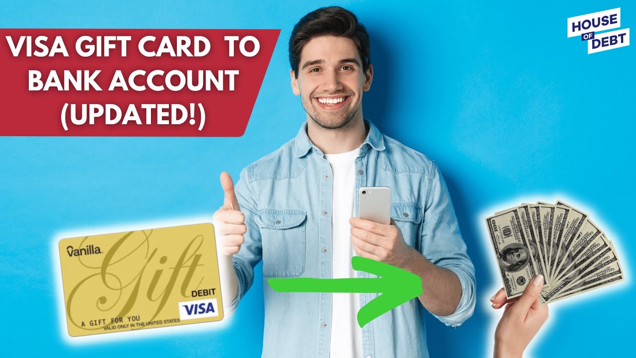 How to Transfer Your Visa Gift Card to Your Bank Account