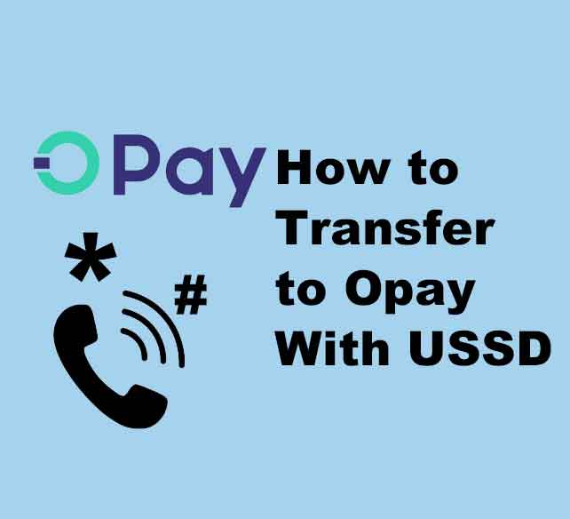 How to use Opay USSD code to Send Money ()