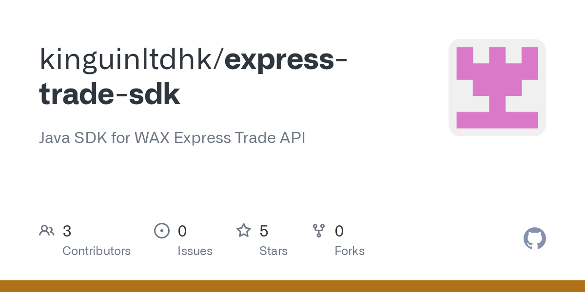 GitHub - kinguinltdhk/express-trade-sdk: Java SDK for WAX Express Trade API