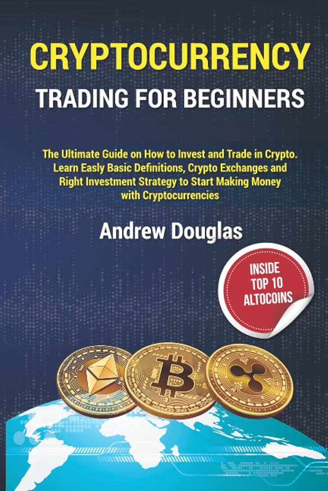 A Beginner’s Guide to Trading Crypto