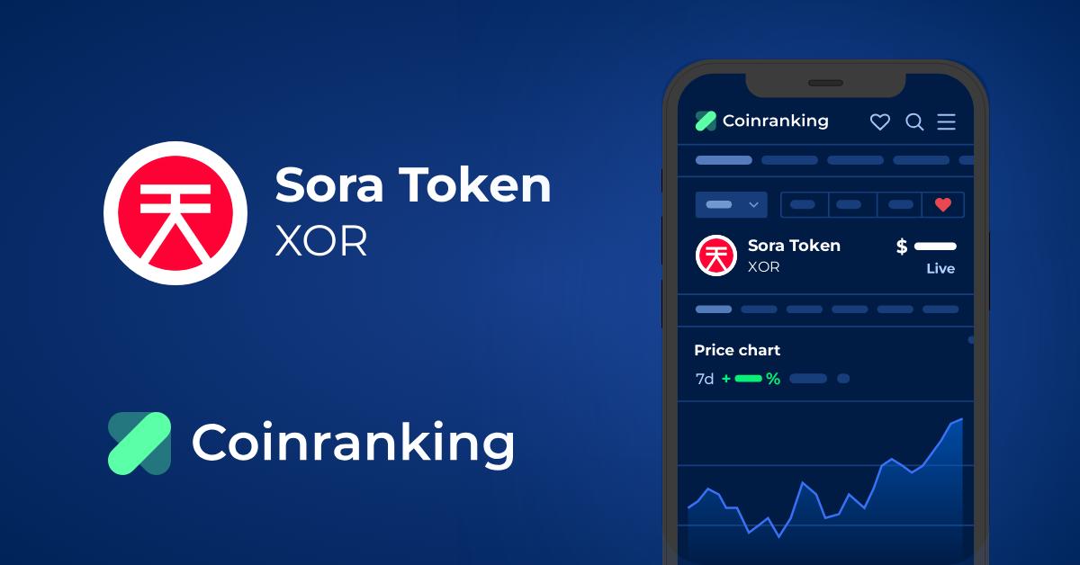 Sora Price Today - XOR Price Chart & Market Cap | CoinCodex